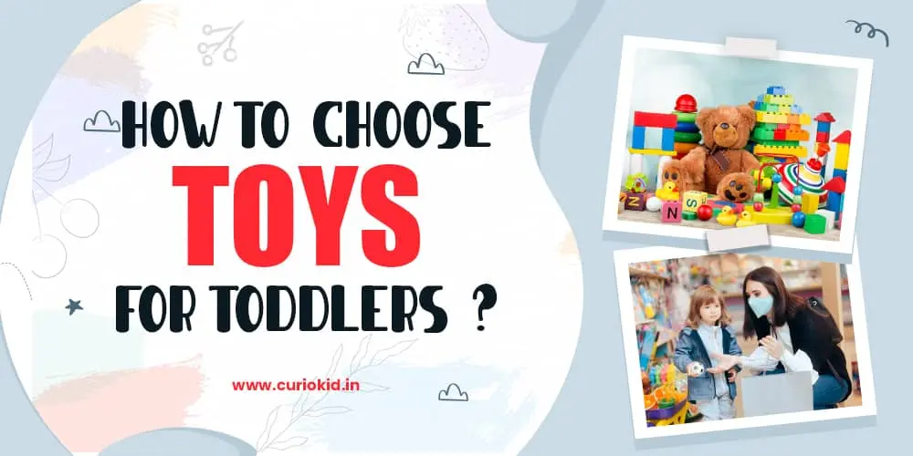 How to Choose Toys for Toddlers?